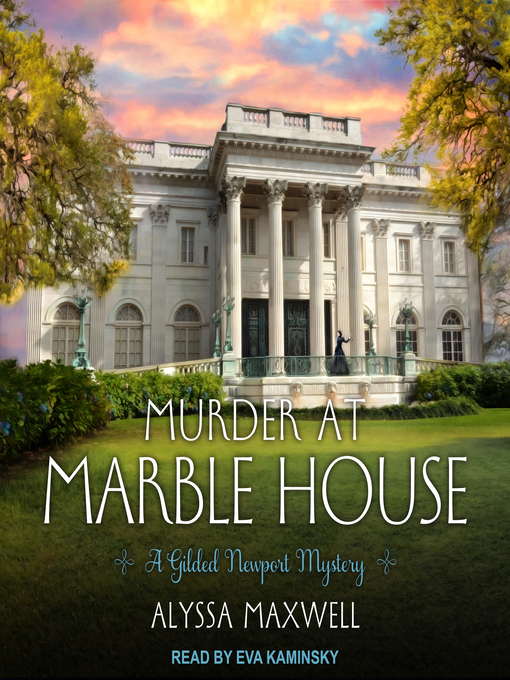 Title details for Murder at Marble House by Alyssa Maxwell - Wait list